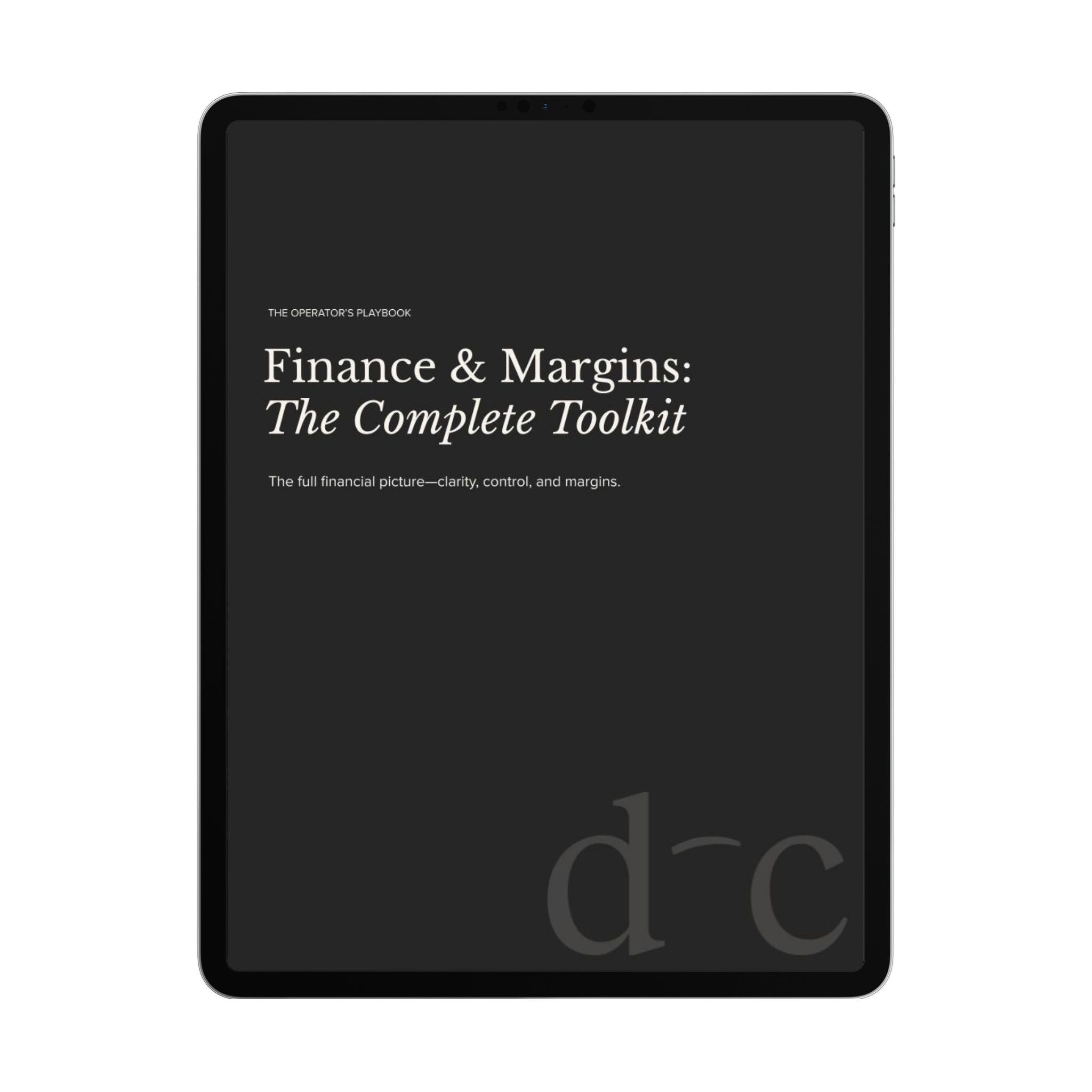 Finance & Margins: The Complete Toolkit