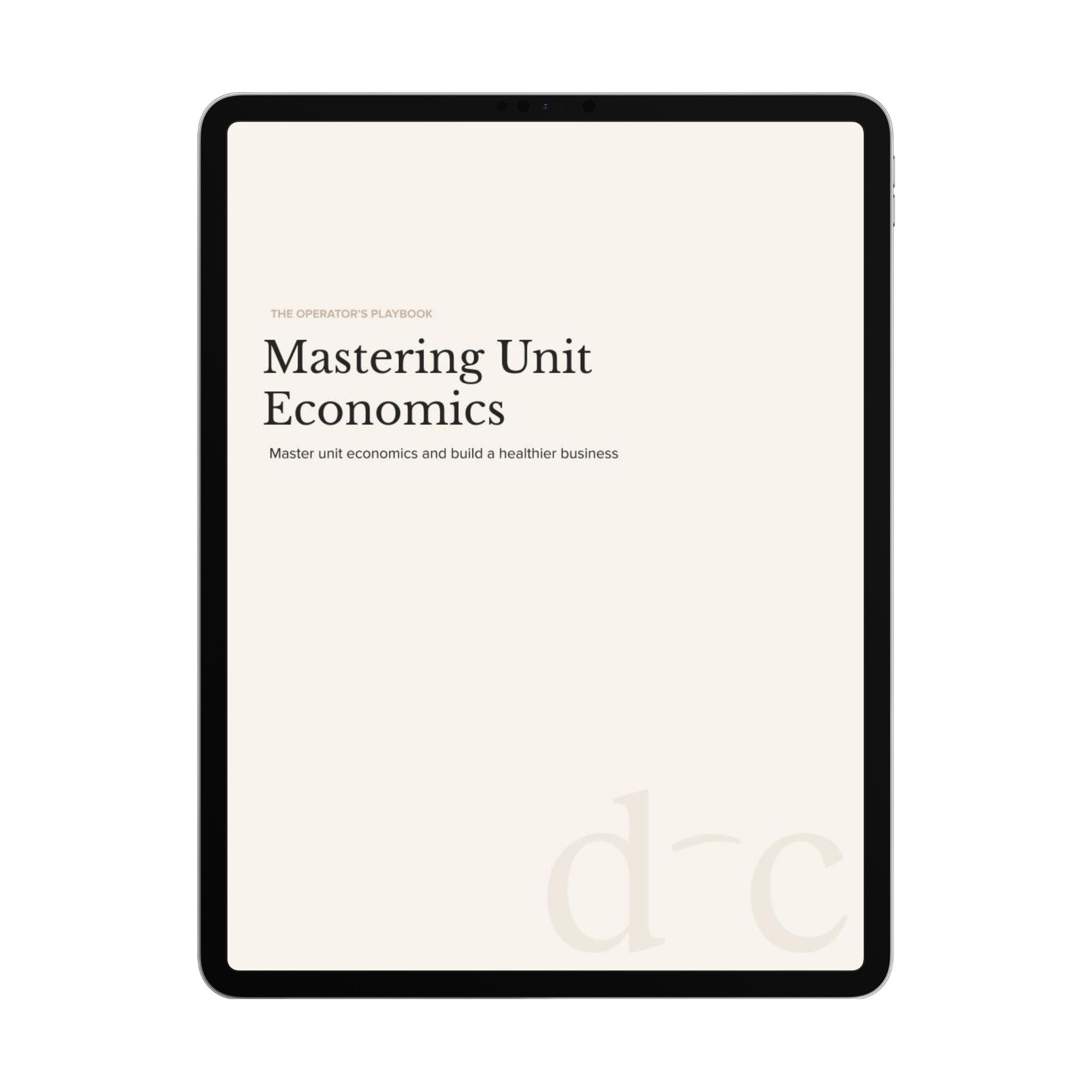 Mastering Unit Economics