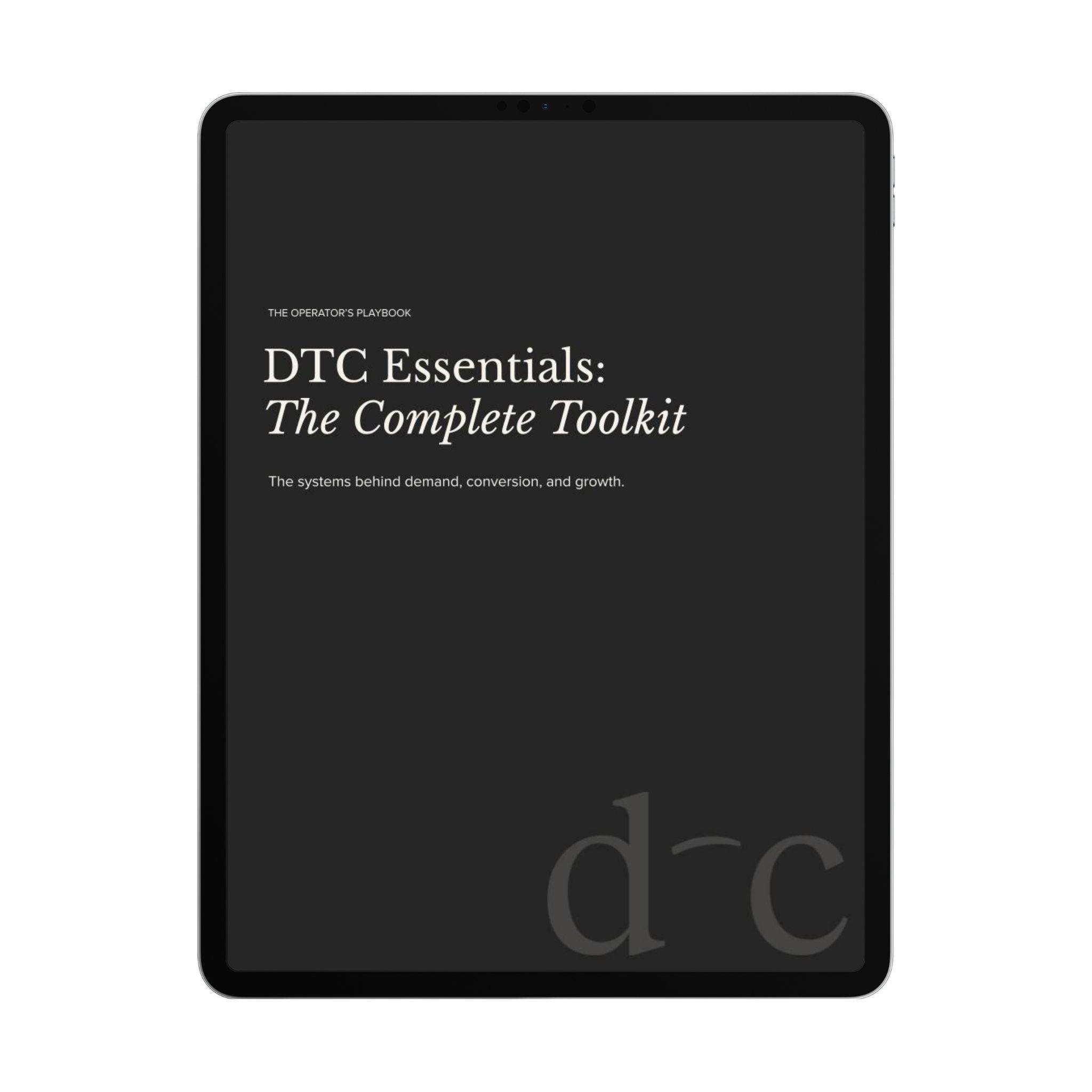 DTC Essentials: The Complete Toolkit