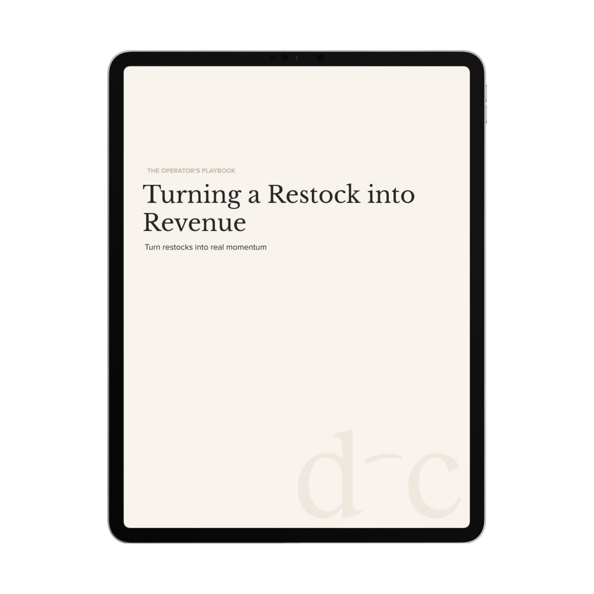 Turning a Restock into Revenue