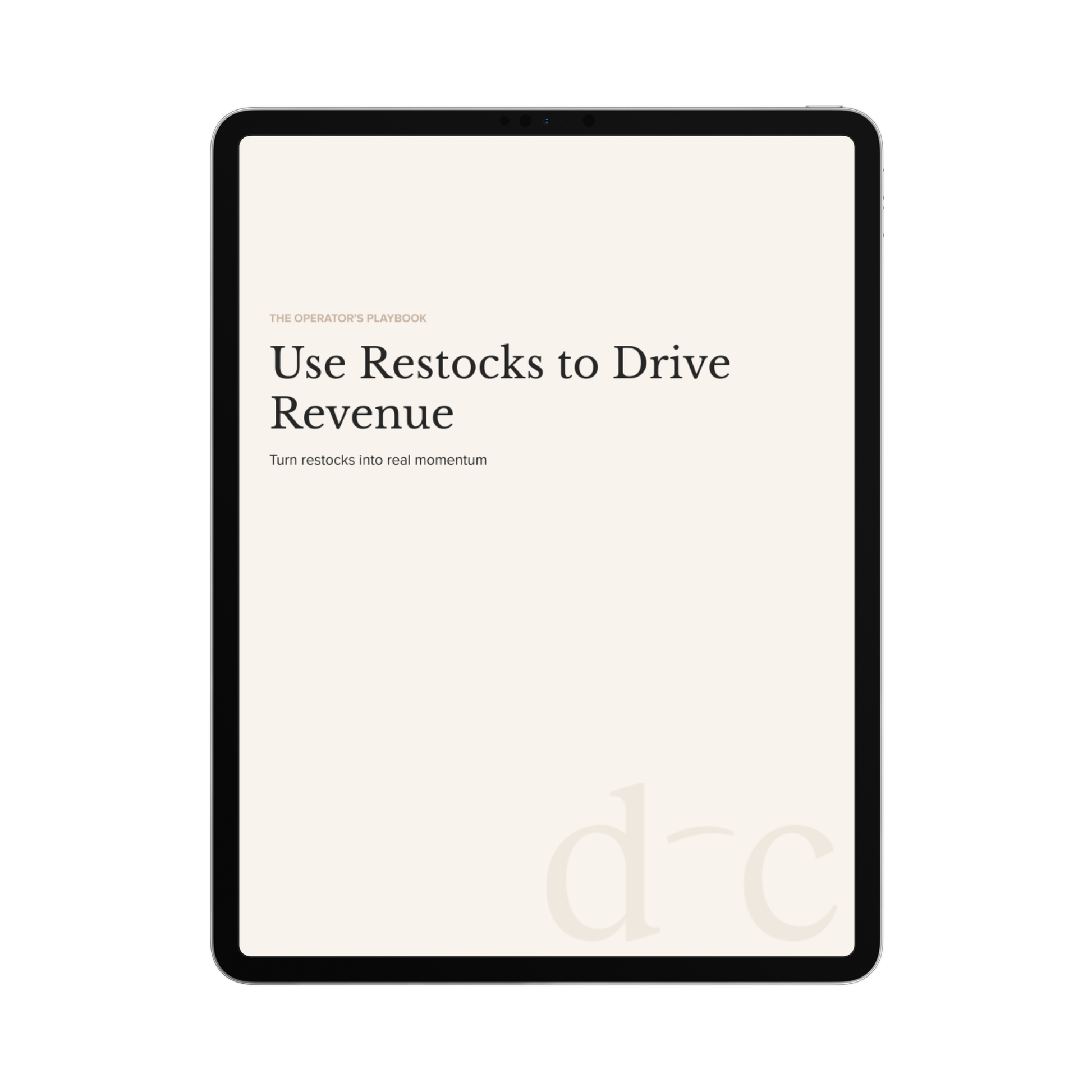 Use Restocks to Drive Revenue